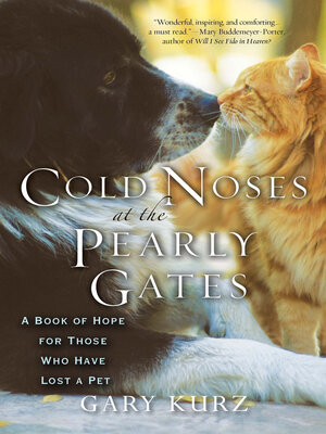 cover image of Cold Noses at the Pearly Gates